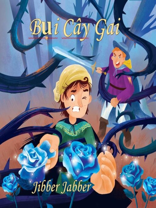 Title details for Bụi Cây Gai by Jibber Jabber - Available